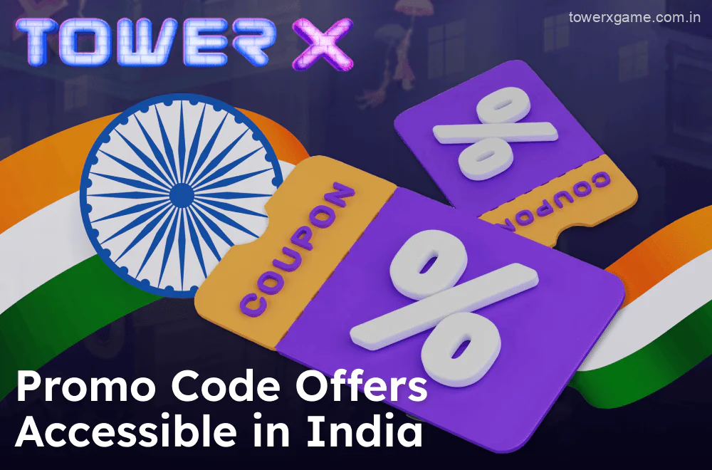 Promo codes for Indian players in Tower X game