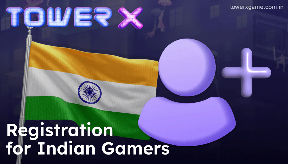 Registration of new Tower X players in India