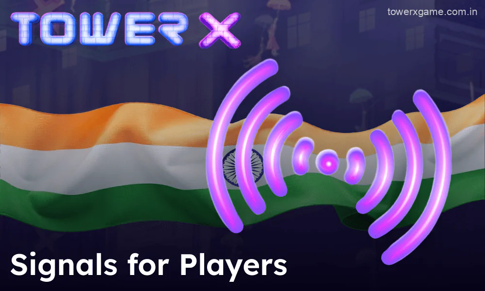 Use of signals in Tower X game in India