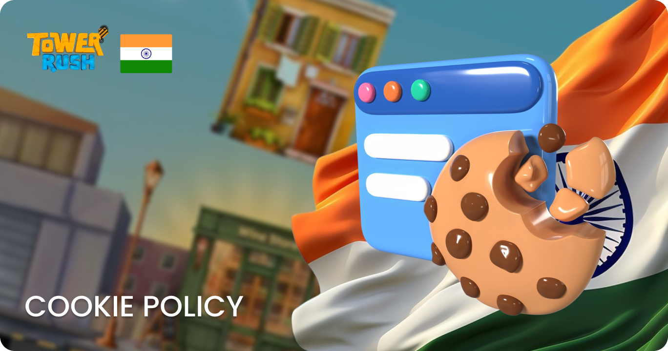 Tower Rush Cookie Policy in India