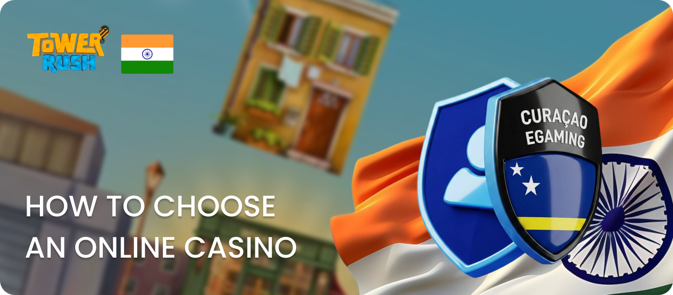 How to Choose An Online Casino to Play Tower Rush Game in India