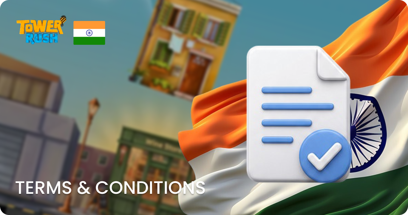 Tower Rush Terms and Conditions in India