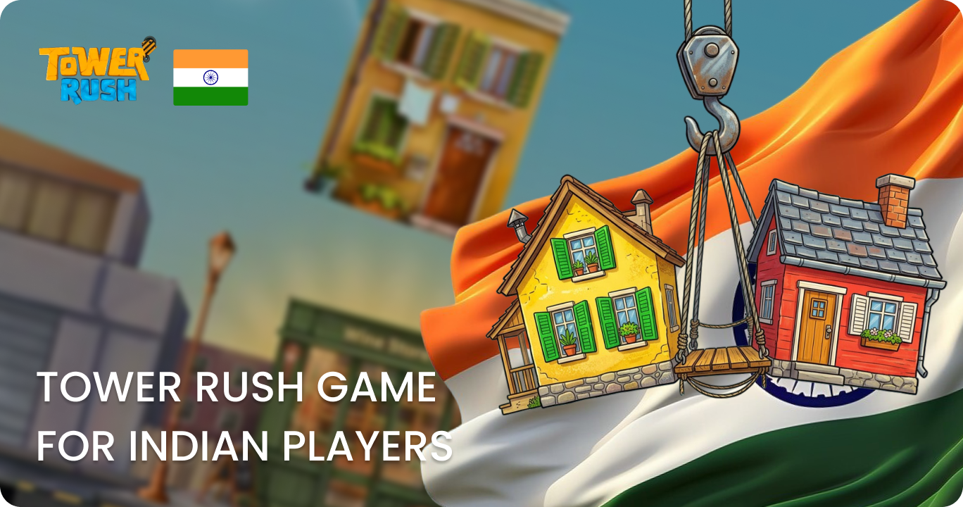 Tower Rush Crash Game for Indian Players in 2026